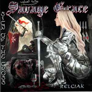 Savage Grace – Sign Of The Cross