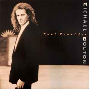 Michael Bolton – Soul Provider