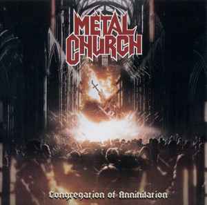 Metal Church – Congregation Of Annihilation