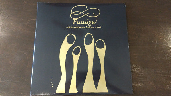 Fuudge* – ...qu'un cauchemar devienne si vrai (Gold)