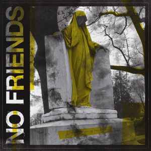 No Friends – Traditional Failures E.P.