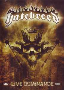 Hatebreed – Live Dominance