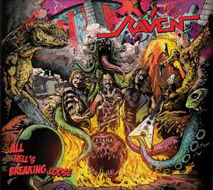 Raven (6) – All Hell's Breaking Loose