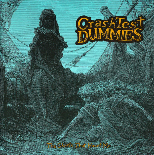 Crash Test Dummies – The Ghosts That Haunt Me