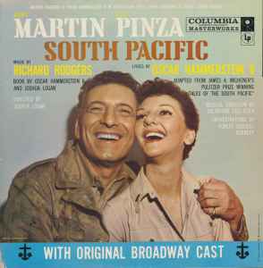 Mary Martin, Ezio Pinza, Richard Rodgers / Oscar Hammerstein 2nd* With Original Broadway Cast* – South Pacific