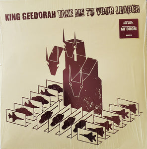 King Geedorah* – Take Me To Your Leader