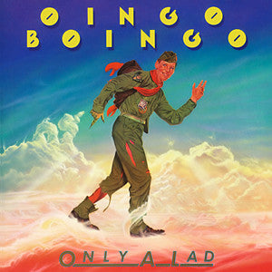 Oingo Boingo – Only A Lad