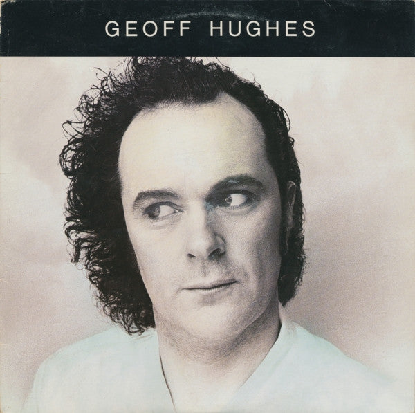 Geoff Hughes – Geoff Hughes