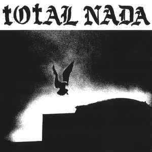 Total Nada – Total Nada