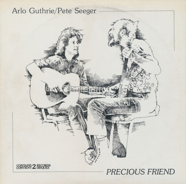 Arlo Guthrie / Pete Seeger – Precious Friend