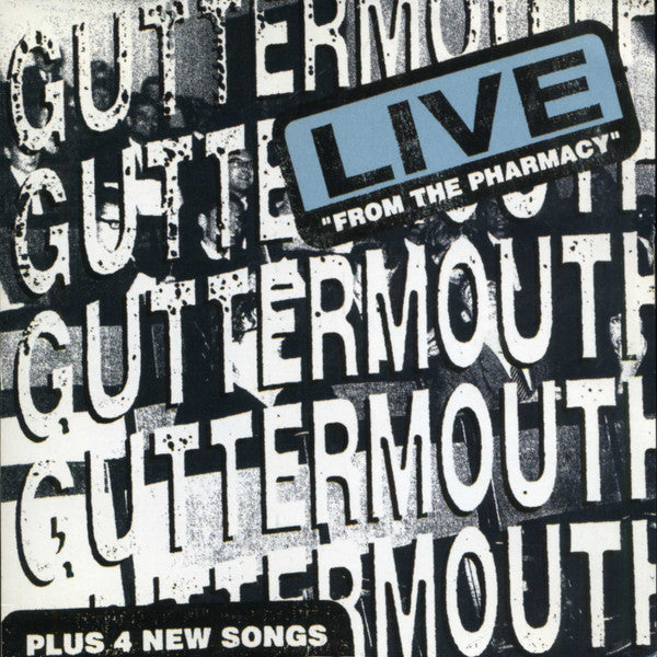 Guttermouth – Live From The Pharmacy
