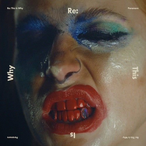 Paramore - Re: This is Why