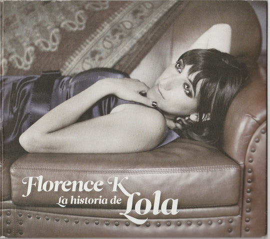 Florence K – La Historia De Lola