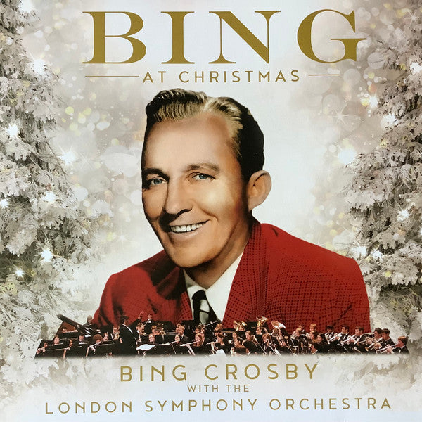 Bing Crosby With The London Symphony Orchestra – Bing At Christmas