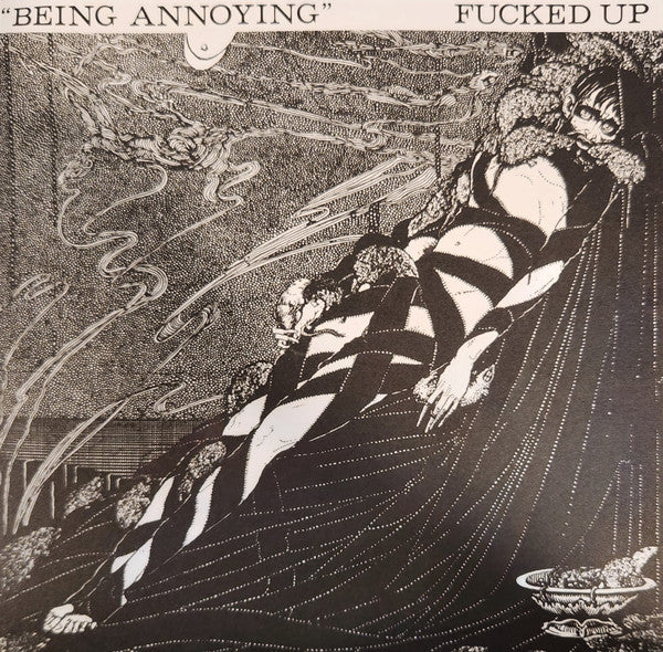 Fucked Up – Being Annoying