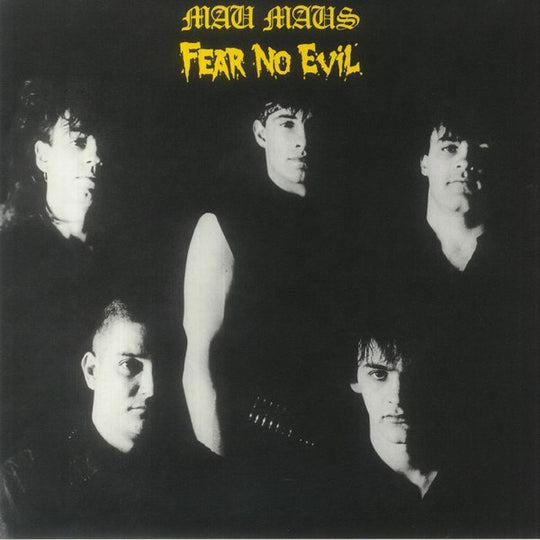 Mau Maus – Fear No Evil