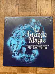 Feu ! Chatterton – La Grande Magie