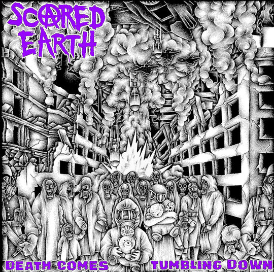 Scared Earth – Death Comes Tumbling Down