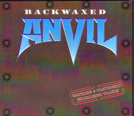 Anvil – Backwaxed