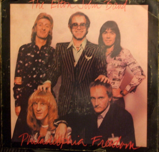 The Elton John Band* – Philadelphia Freedom