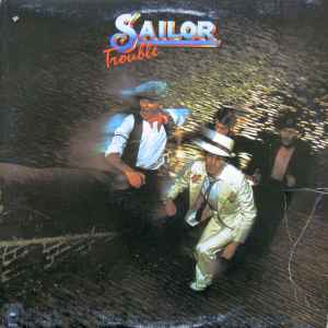 Sailor – Trouble