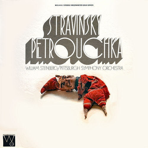 Stravinsky*, William Steinberg / Pittsburgh Symphony Orchestra – Petrouchka