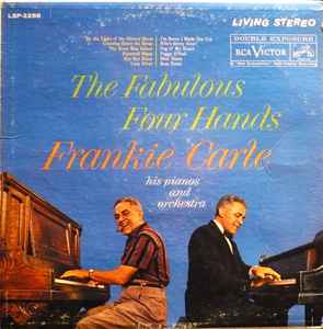 Frankie Carle, His Pianos And Orchestra* – The Fabulous Four Hands