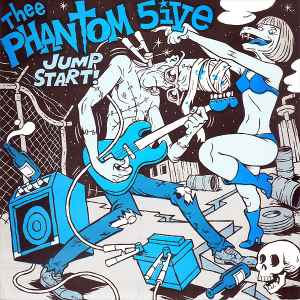 Thee Phantom 5ive – Jumpstart