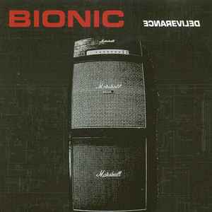 Bionic – Deliverance