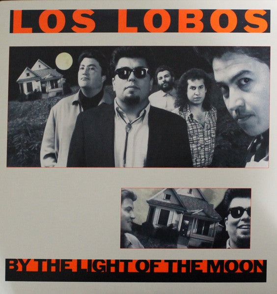 Los Lobos – By The Light Of The Moon