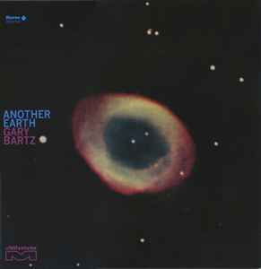 Gary Bartz – Another Earth