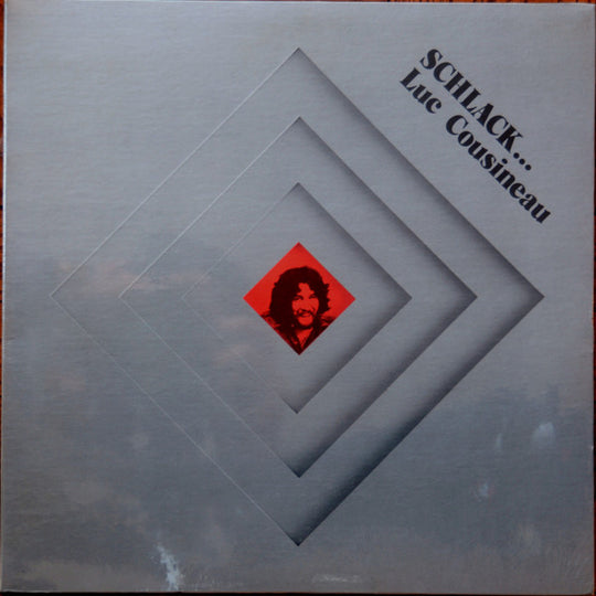 Luc Cousineau – Schlack...