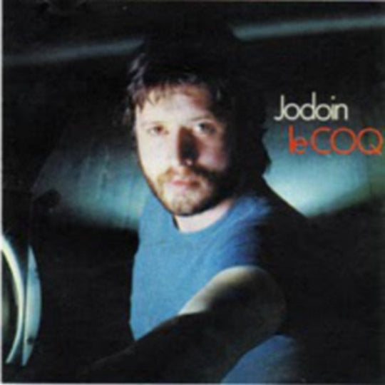 Alain Jodoin – Le Coq