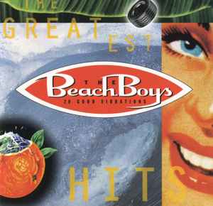 The Beach Boys – 20 Good Vibrations - The Greatest Hits