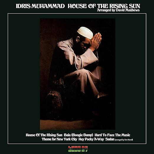 Idris Muhammad – House Of The Rising Sun