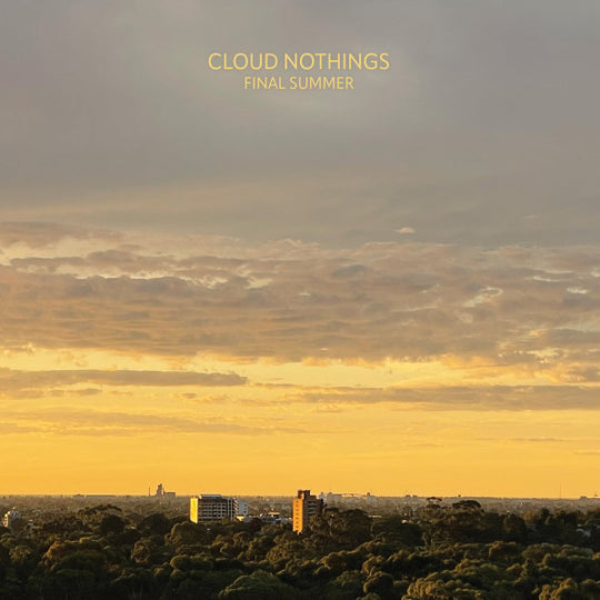 Cloud Nothings – Final Summer