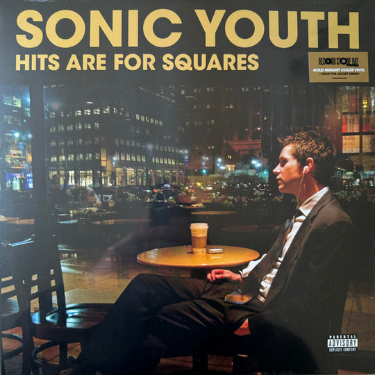 Sonic Youth – Hits Are For Squares