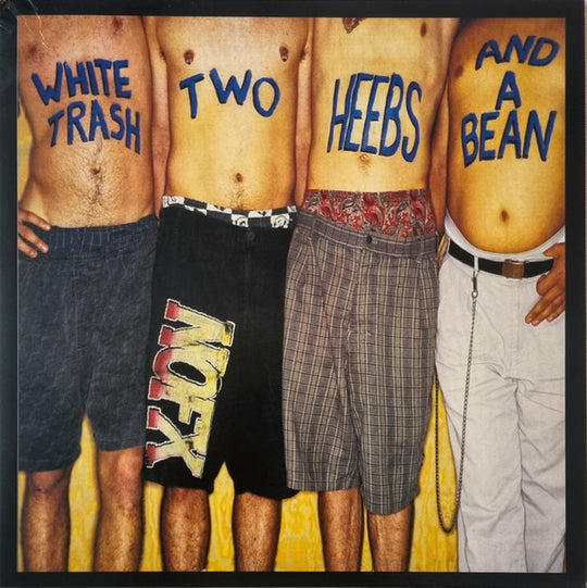 NOFX – White Trash, Two Heebs And A Bean
