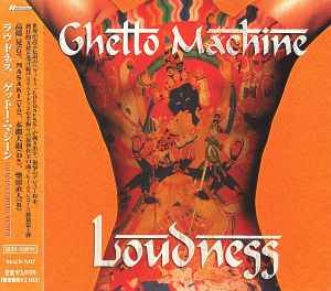 Loudness (5) – Ghetto Machine