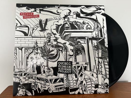 Québec Redneck Bluegrass Project – Royale Réguine