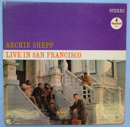 Archie Shepp – Live In San Francisco