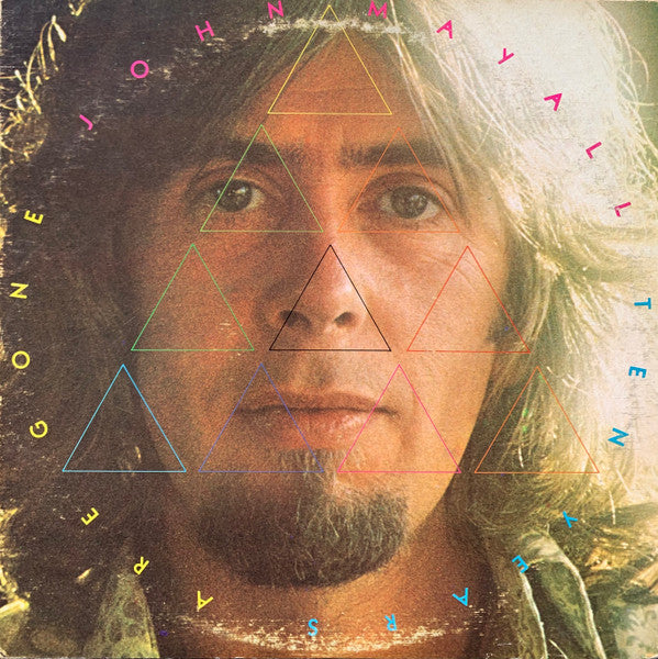 John Mayall – Ten Years Are Gone