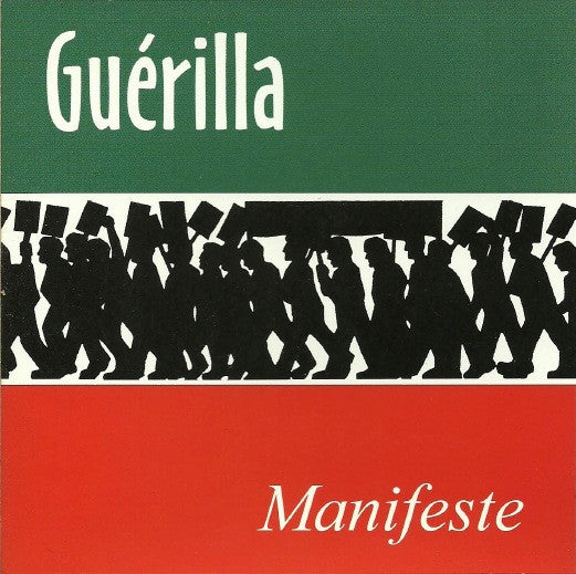 Guérilla – Manifeste