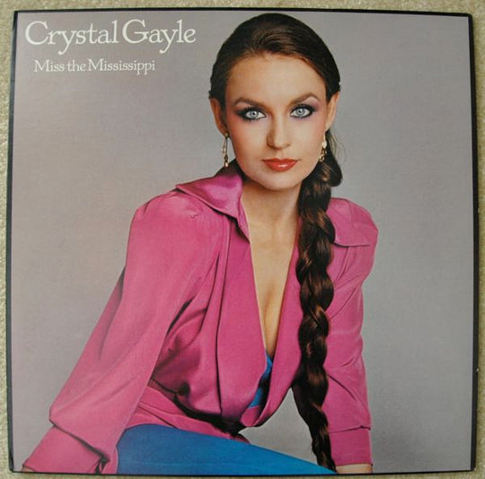 Crystal Gayle – Miss The Mississippi