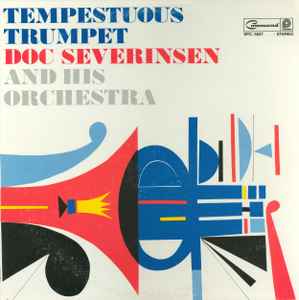 Doc Severinsen And His Orchestra – Tempestuous Trumpet