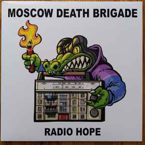 Moscow Death Brigade – Radio Hope