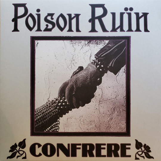 Poison Ruïn – Confrere