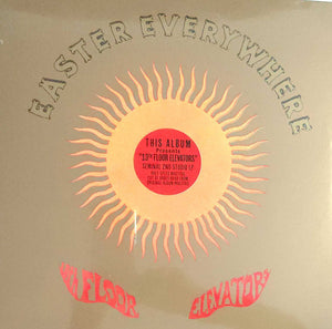 13th Floor Elevators – Easter Everywhere