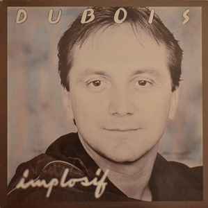 Claude Dubois – Implosif