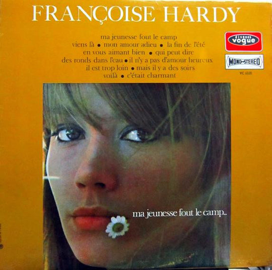 Françoise Hardy – Ma Jeunesse Fout Le Camp...